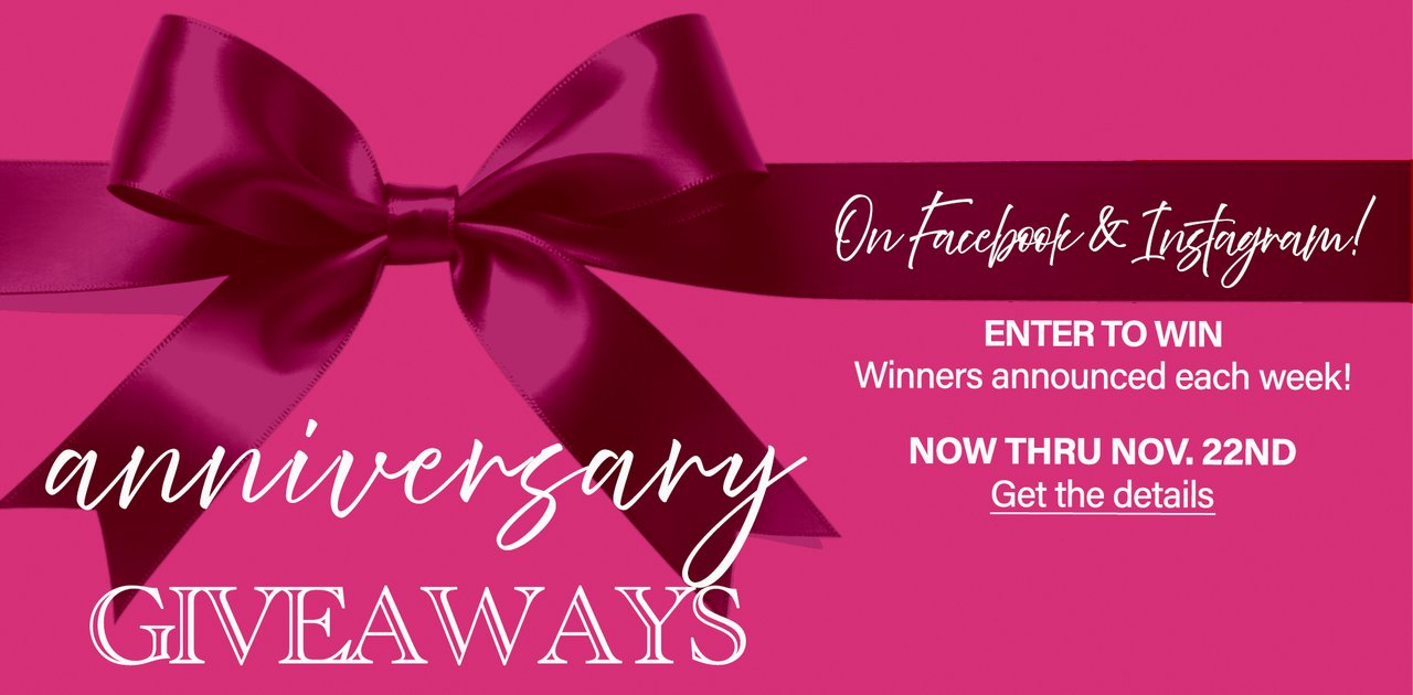 Anniversary Giveaways. Enter to Win!